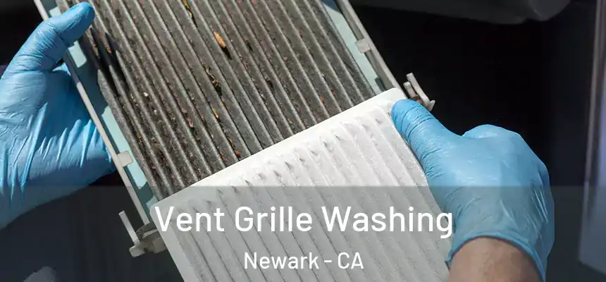  Vent Grille Washing Newark - CA